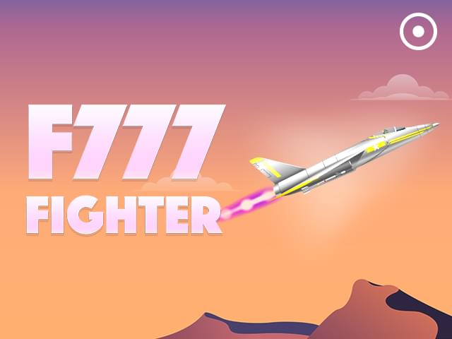 vaide bet F777 Fighter